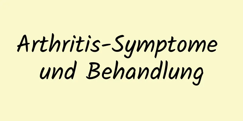 Arthritis-Symptome und Behandlung