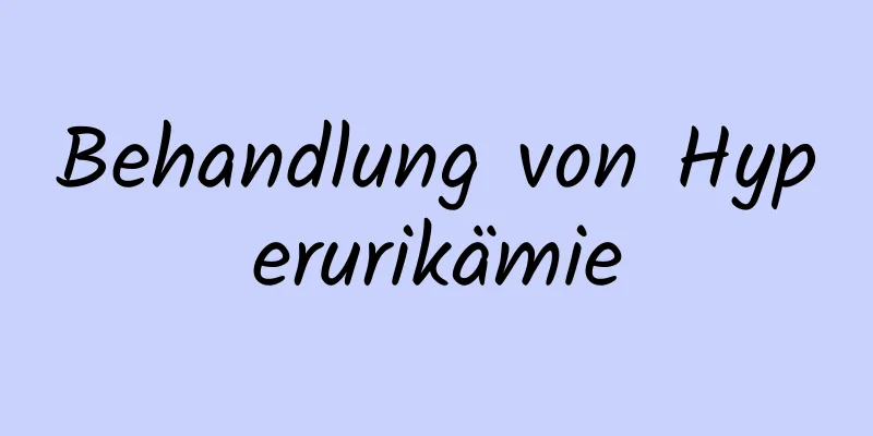 Behandlung von Hyperurikämie