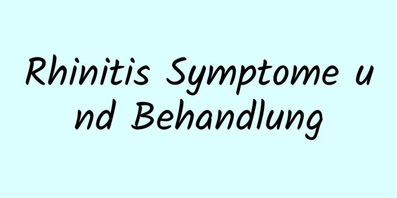 Rhinitis Symptome und Behandlung