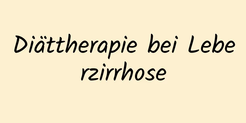 Diättherapie bei Leberzirrhose