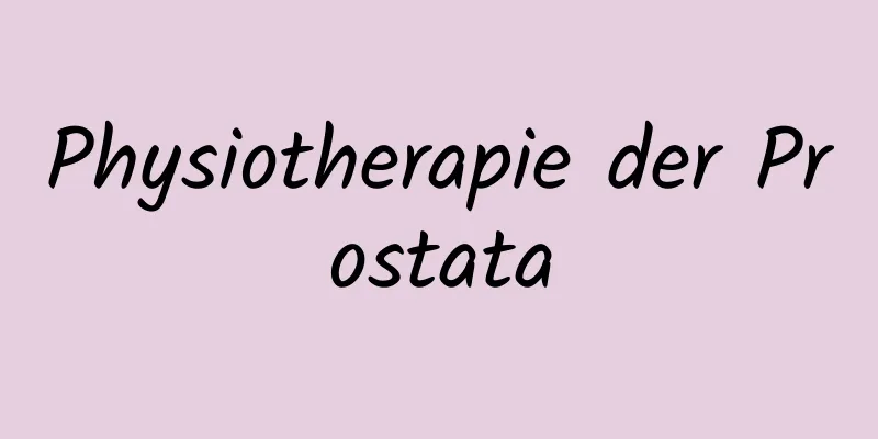 Physiotherapie der Prostata