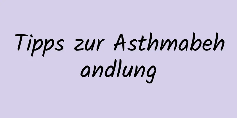 Tipps zur Asthmabehandlung