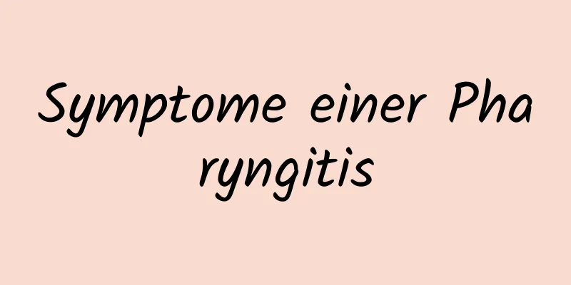 Symptome einer Pharyngitis