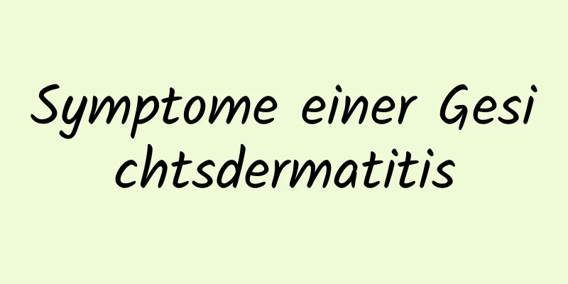 Symptome einer Gesichtsdermatitis