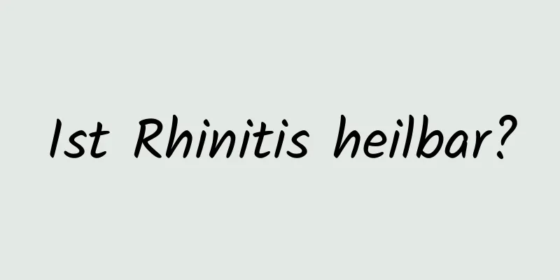 Ist Rhinitis heilbar?