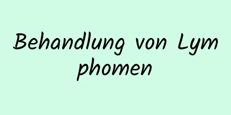 Behandlung von Lymphomen