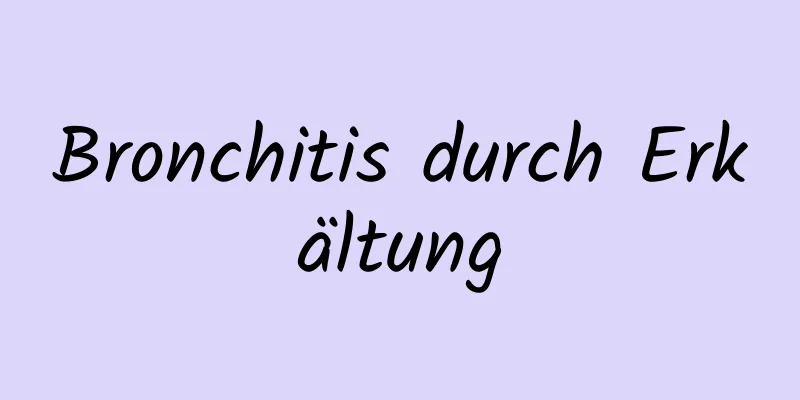 Bronchitis durch Erkältung