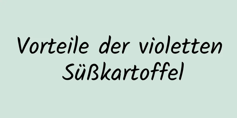 Vorteile der violetten Süßkartoffel