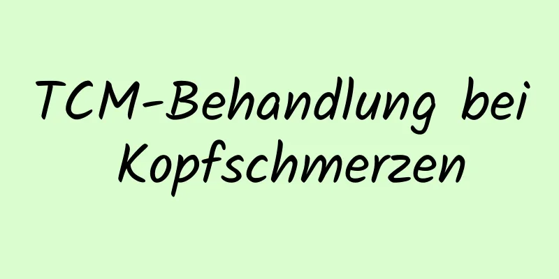 TCM-Behandlung bei Kopfschmerzen