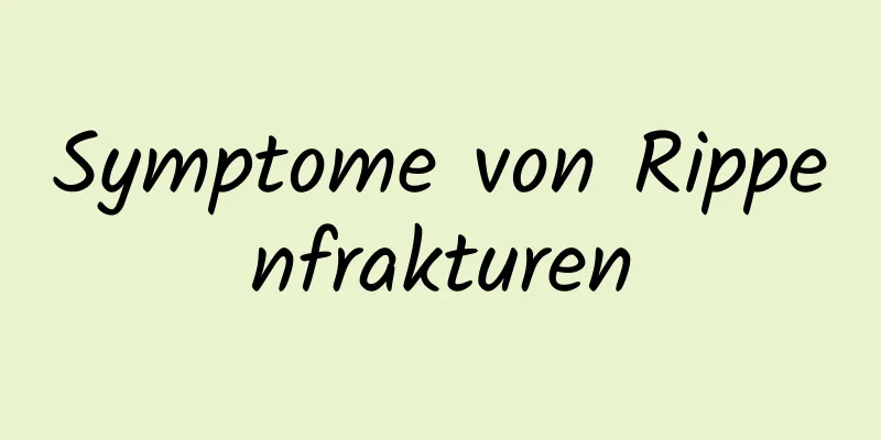 Symptome von Rippenfrakturen