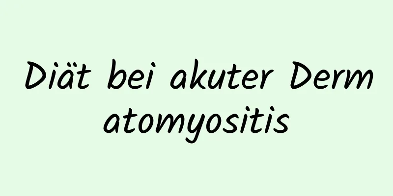 Diät bei akuter Dermatomyositis