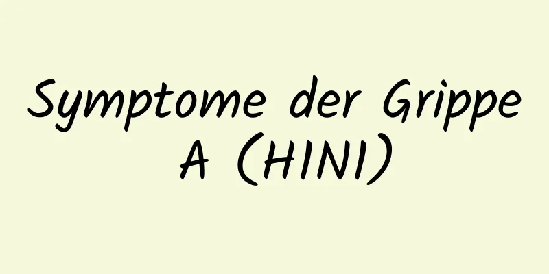 Symptome der Grippe A (H1N1)