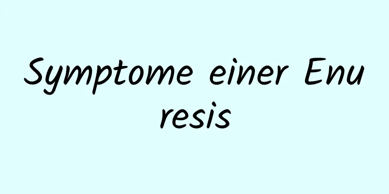 Symptome einer Enuresis