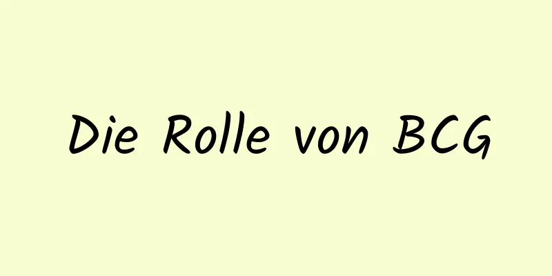 Die Rolle von BCG