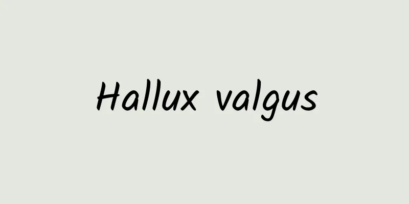 Hallux valgus