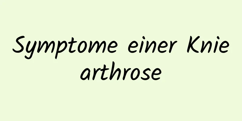 Symptome einer Kniearthrose