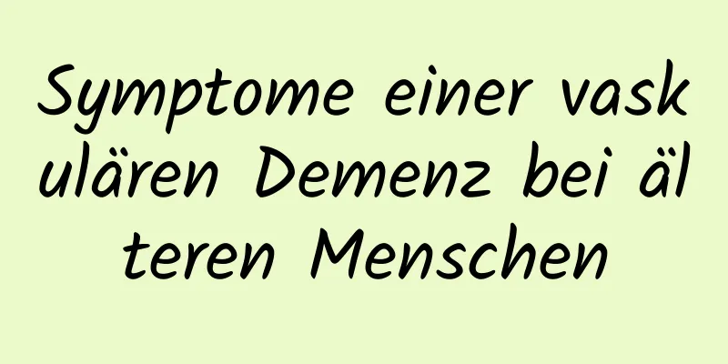 Symptome einer vaskulären Demenz bei älteren Menschen