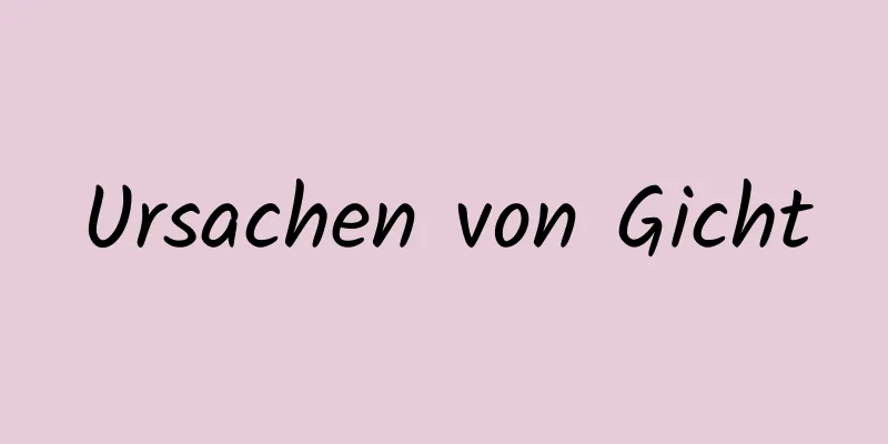 Ursachen von Gicht