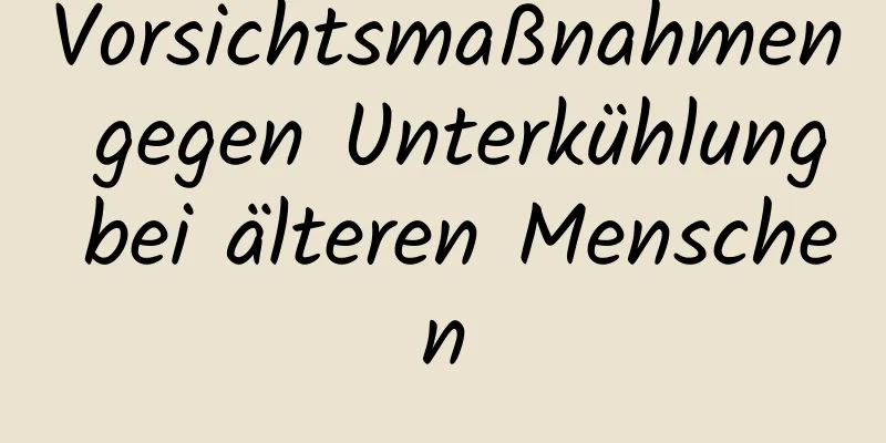 Vorsichtsmaßnahmen gegen Unterkühlung bei älteren Menschen