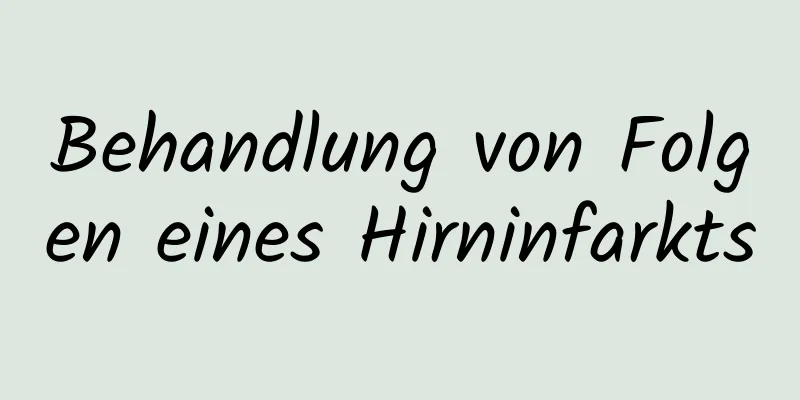 Behandlung von Folgen eines Hirninfarkts