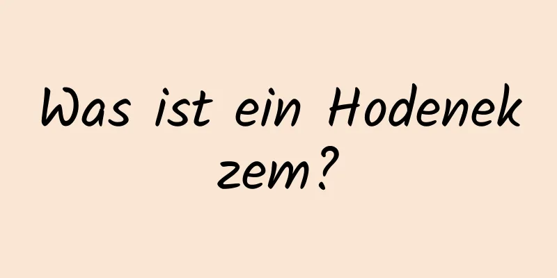 Was ist ein Hodenekzem?