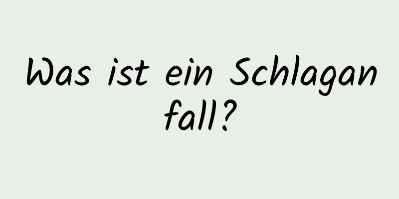 Was ist ein Schlaganfall?