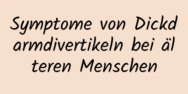 Symptome von Dickdarmdivertikeln bei älteren Menschen