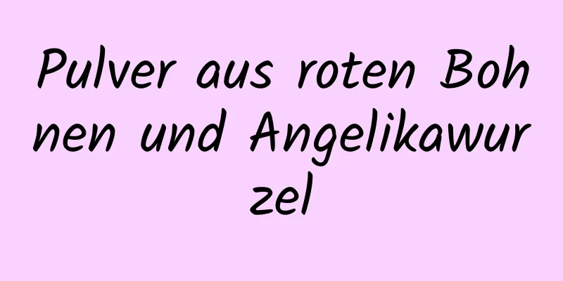 Pulver aus roten Bohnen und Angelikawurzel