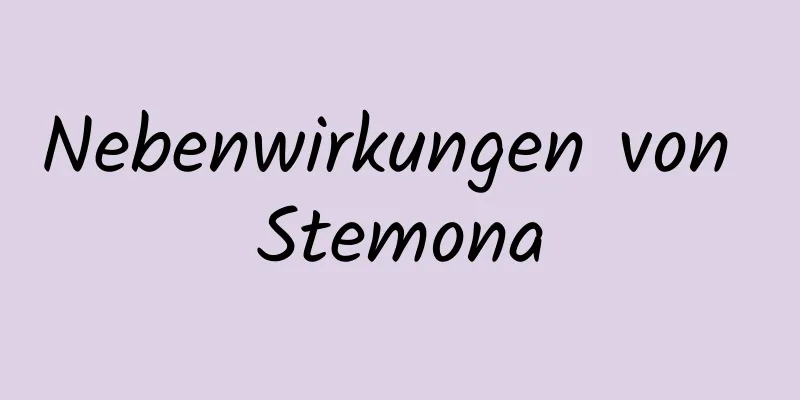 Nebenwirkungen von Stemona