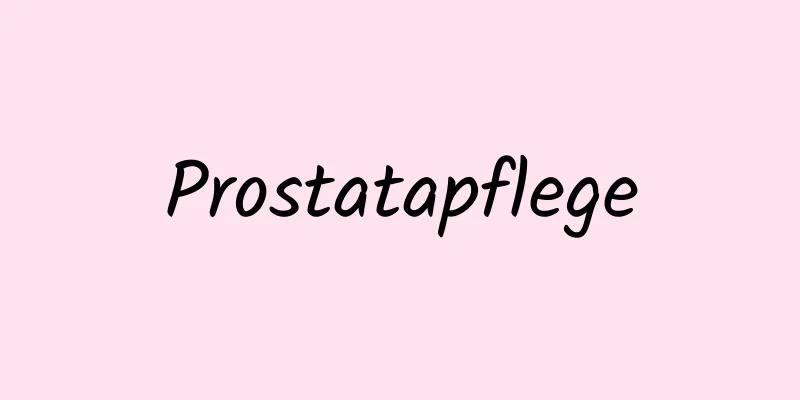 Prostatapflege