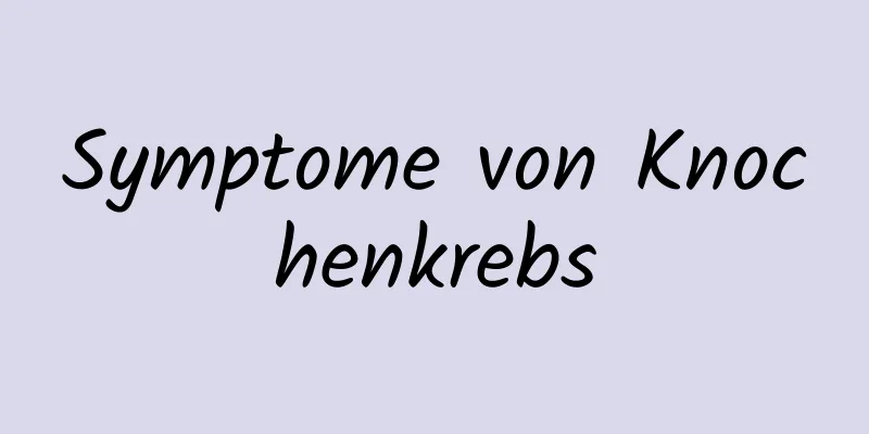 Symptome von Knochenkrebs