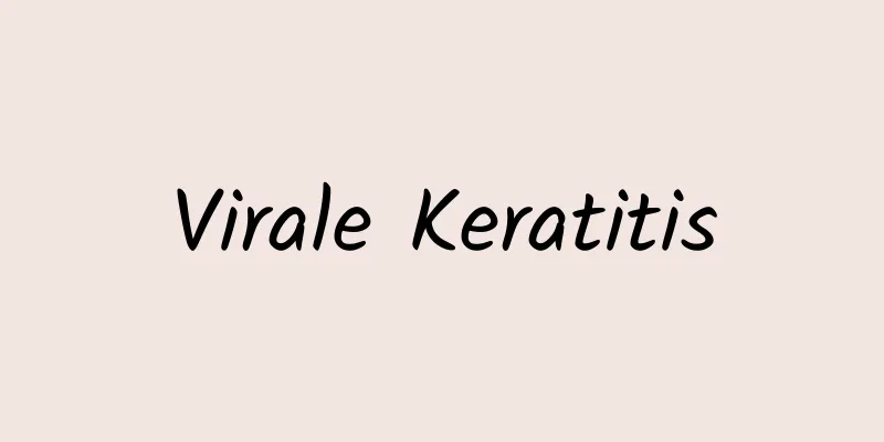 Virale Keratitis