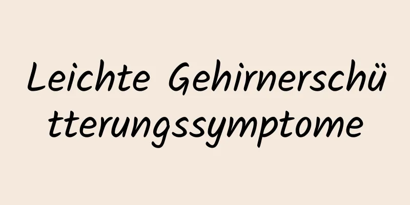 Leichte Gehirnerschütterungssymptome