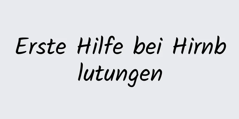 Erste Hilfe bei Hirnblutungen