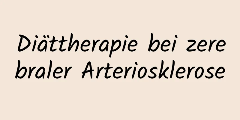 Diättherapie bei zerebraler Arteriosklerose