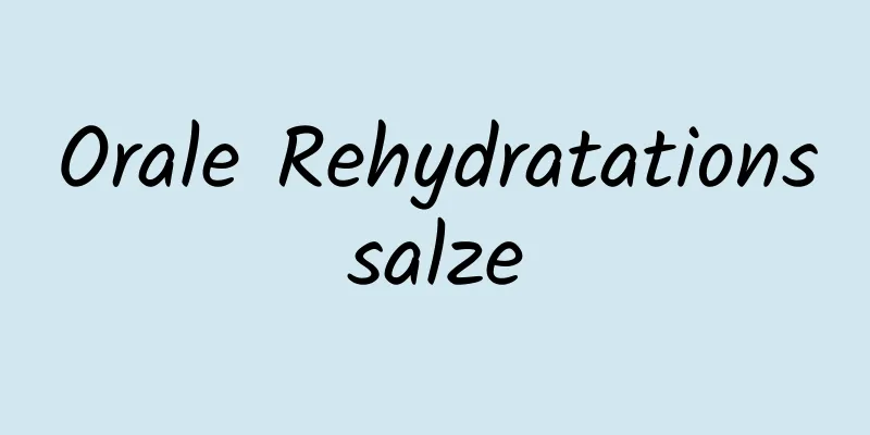 Orale Rehydratationssalze