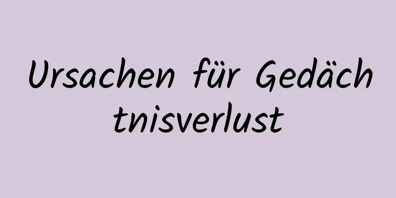 Ursachen für Gedächtnisverlust