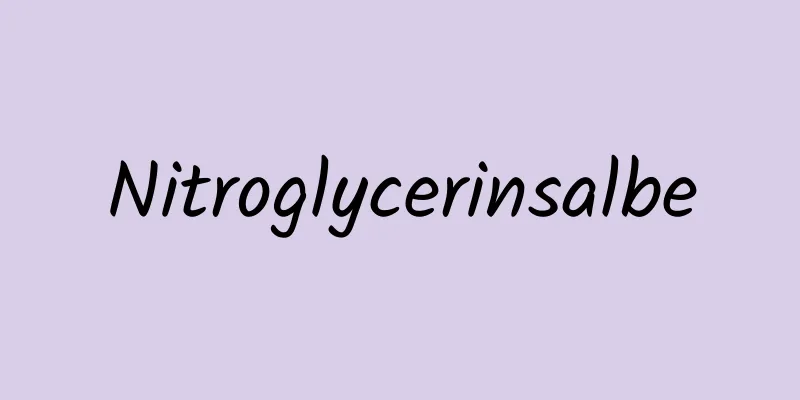 Nitroglycerinsalbe