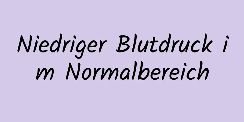 Niedriger Blutdruck im Normalbereich