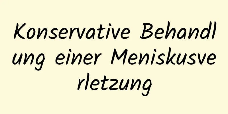 Konservative Behandlung einer Meniskusverletzung