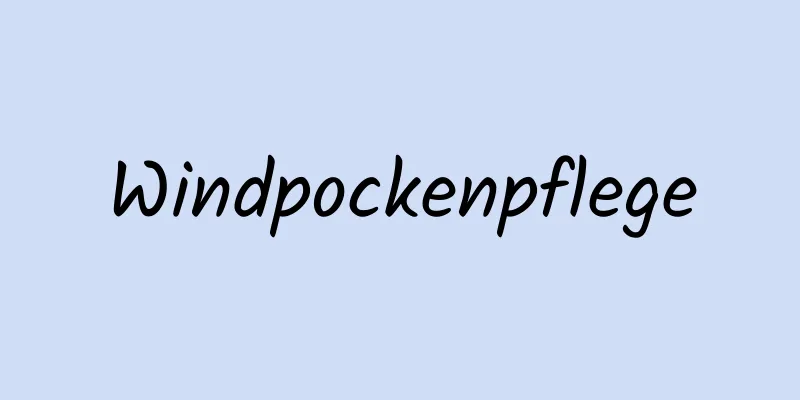 Windpockenpflege