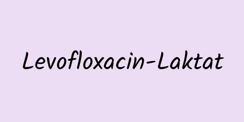 Levofloxacin-Laktat