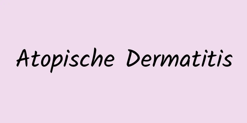 Atopische Dermatitis