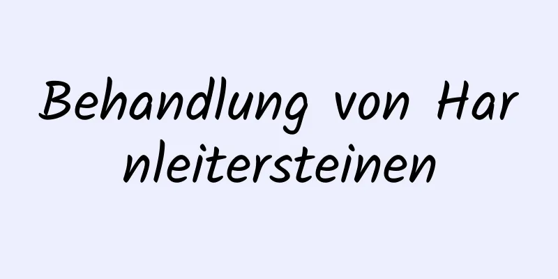 Behandlung von Harnleitersteinen