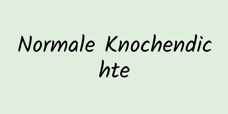 Normale Knochendichte