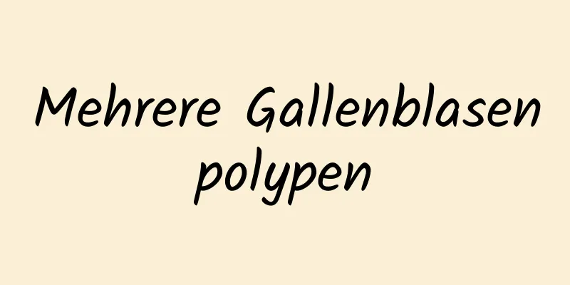 Mehrere Gallenblasenpolypen