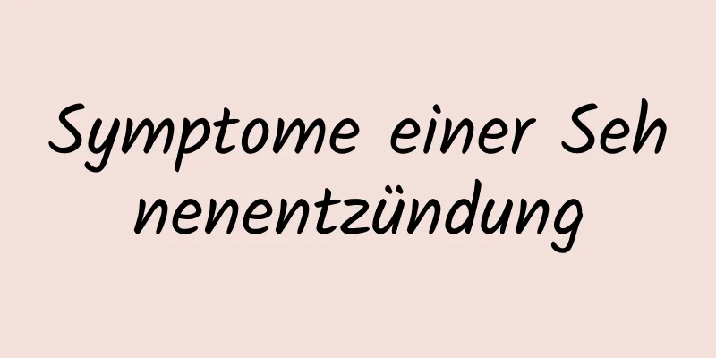 Symptome einer Sehnenentzündung