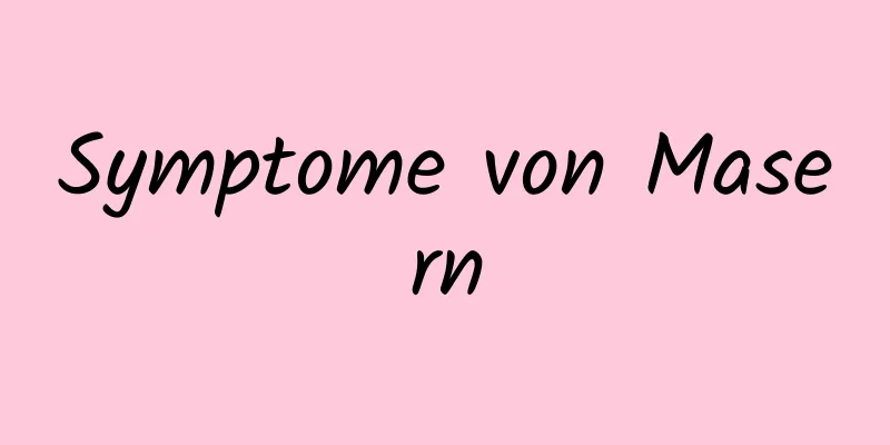 Symptome von Masern