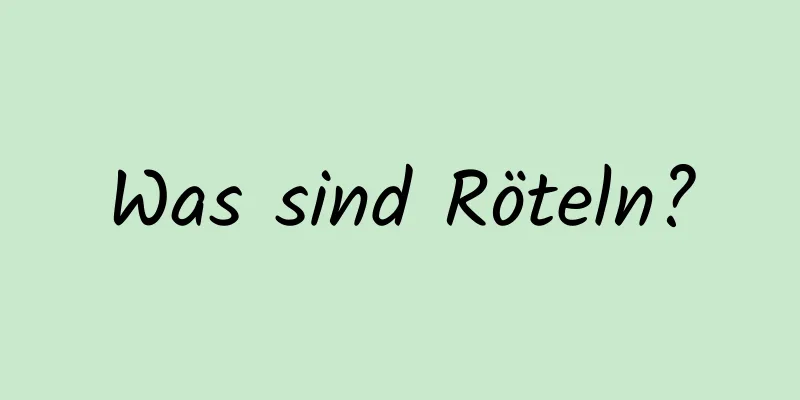 Was sind Röteln?