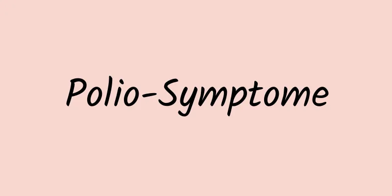 Polio-Symptome